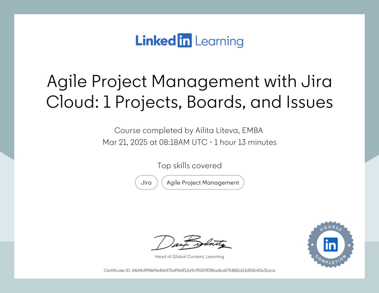 LinkedIn Learning certificate — Agile Project Management with Jira Cloud: Projects, Boards, and Issues